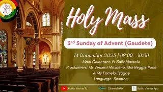 Sesotho Mass | 3rd Sunday of Advent | Fr Solly Mphela OFM, 14 December 2025