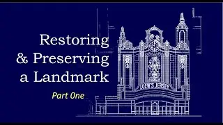 Loew's Jersey Theatre - Restoration & Preservation.  Part 1