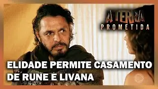 Elidade permite casamento de Rune e Livana | A TERRA PROMETIDA