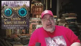LitRPG Audiobook Podcast 025 -  Conquest, Steam Whistle Alley, The Lost City