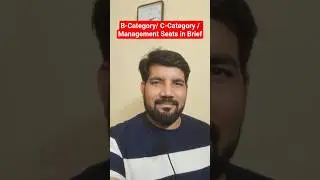 B-Category/ C-Category / Management Seats deatils in Brief.