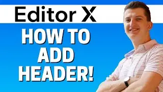 How To Add header In Editorx