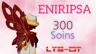 L’Eniripsa 300 soins qui carry - [Dofus Touch]