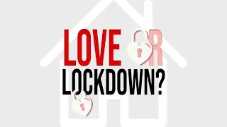 Love Or Lockdown? | Final Project The University of Salford