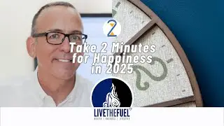 Take 2 Minutes for Happiness in 2025