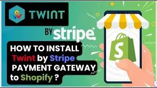 How to configure Twint by Stripe Shopify Payment Gateway Application with your Shopify Store?