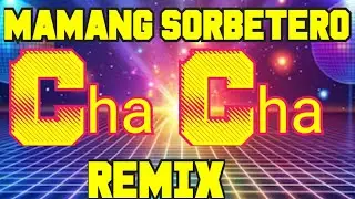 🇵🇭🔥МАМАГ СОРБЕТЕРО ЧАЧА НОНСТОП РЕМИКС