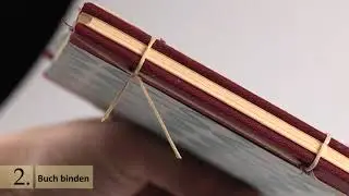 Buchbinden Teil II - Japanische Buchbindetechnik