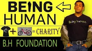 All About Being Human Salman Khan Foundation