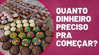 QUANTO DINHEIRO PRECISA PARA COMEÇAR A VENDER BRIGADEIROS ? 💸💸💸