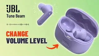 How to Change Volume Level on JBL Tune Beam: Step-by-Step Guide You Should Know