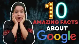 10 Amazing Facts about Google | Things you should know about working in Google #google