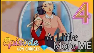 A Little More Me Episode 4 💎 GEM CHOICES - Episode Interactive