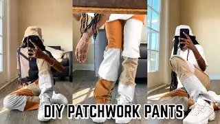 HOW TO MAKE PATCHWORK PANTS