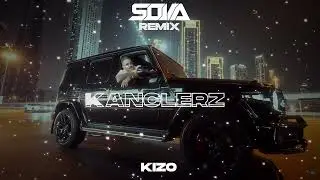 Kizo - KANCLERZ (S0VA REMIX)