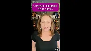 Current or historical place name? | Formidable Genealogy