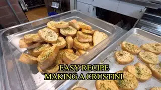 Easy Recipe || Making Crustini