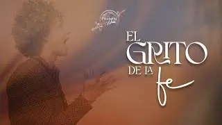 El Grito de la Fe - Filadelfia Neiva - Pastora Gloria Adriana Adarve