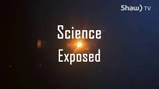 Science Exposed - Episode 6
