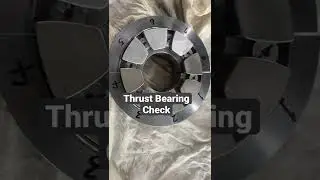 Thrust Bearing Check