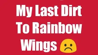 Last Episode?!?!?! | Dirt To Rainbow Wing #6 | Growtopia