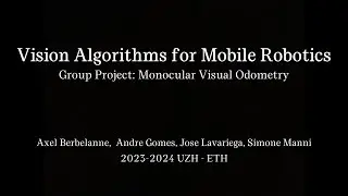 Vision Algorithms for Mobile Robotics Project 2023-2024: Monocular Visual Odometry Pipeline