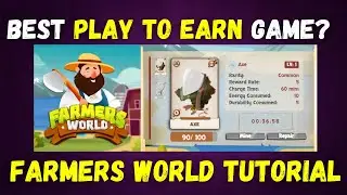Farmers World New NFT Play to Earn Game ULTIMATE GUIDE + TUTORIAL | WAX Blockchain Games