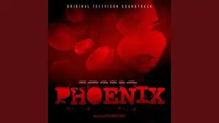Phoenix End Credits