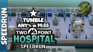 Tumble Any% in 14:55 | Two Point Hospital Speedrun