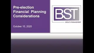Pre-election Financial Planning Considerations