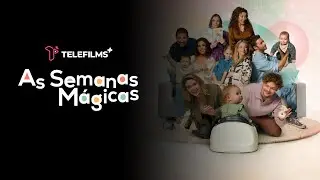 Trailer &ndash; As Semanas M&aacute;gicas [DUBLADO] | TeleFilms Plus