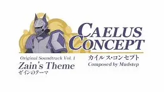 Overworld ~ Zain's Theme - Caelus Concept