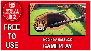 Digging A Hole 2025 - Gameplay (Nintendo Switch) | NO COPYRIGHT