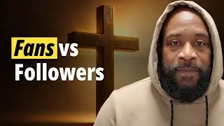 Follower vs Fan of Christ | Joe Moss II | Make God Famous
