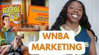 In the Spotlight: A Close Examination of the WNBA Marketing Team | Who's Making the Brand Decisions