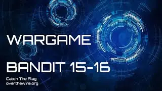 🔐 Bandit Level 15-16 CTF Wargame Walkthrough | OverTheWire.org