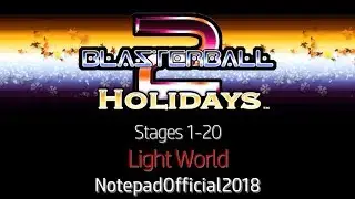 Blasterball 2 Holidays | Stages 1-20 (Light World)