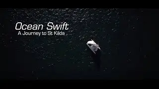 Ocean Swift   A journey to St Kilda