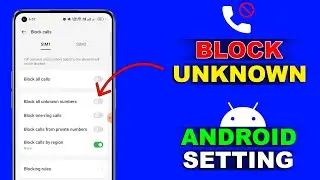How To Block Unknown Number On Android Automatically | Android Me Unknown Number Block Kaise Kare