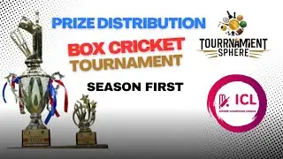 ICL's Box Cricket Tournament | Season 1 | Prize Distribution🏏🏆