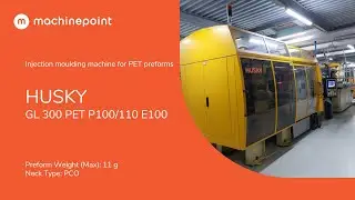 HUSKY GL 300 PET P100/110 E100 Injection moulding machine for PET preforms | HUSKY Machines