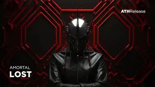 AMORTAL - LOST [Dark Clubbing / Bass House]