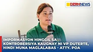 Kampo ni VP Duterte, tiniyak na may paliwanag sa isyung kinahaharap, detalye hindi pa ilalabas