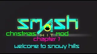 Smash Hit Christmas (Welcome to Snowy Hills)