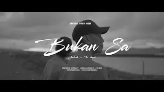 BUKAN SA - Andredo SLQ Famz ft. THE FARCH (Official MV) 2024