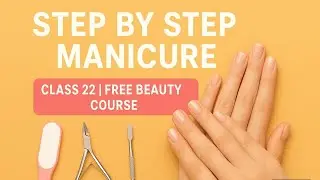 Manicure at Home ✨ | Class 22 | 30 Days Free Beauty Parlour Course | Step by Step Manicure Tutorial