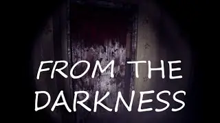 From The Darkness - Twitch Highlights