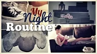 MY NIGHT ROUTINE