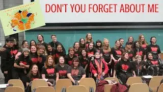 Don't You Forget About Me performed by The Carleton University Glee Club