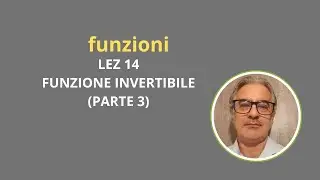 funzione invertibile parte 3